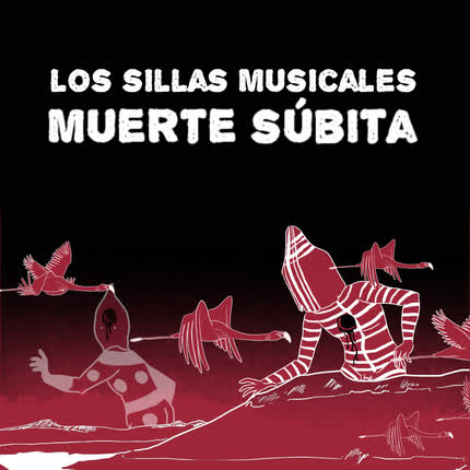 LOS SILLAS MUSICALES - Muerte Súbita