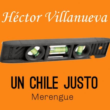 HECTOR VILLANUEVA CON SWING DOMINICANO - Un Chile Justo