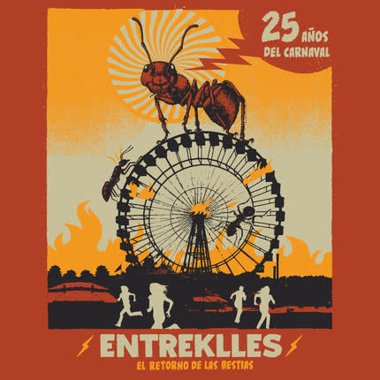 ENTREKLLES - El Retorno de las Bestias - 25 Años del Carnaval (En Vivo)