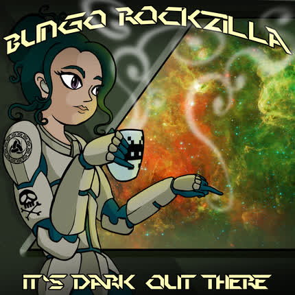 BUNGO ROCKZILLA - It´s Dark Out There