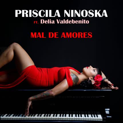 PRISCILA NINOSKA - Mal de Amores