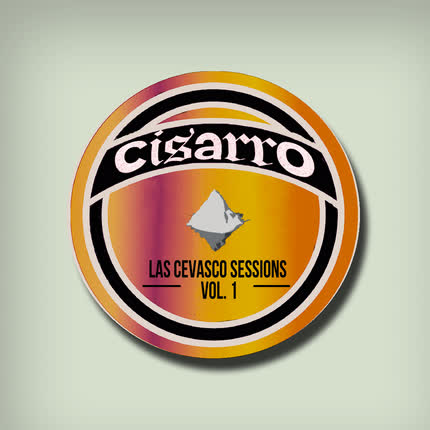CISARRO - Las Cevasco Sessions (Vol. 1)