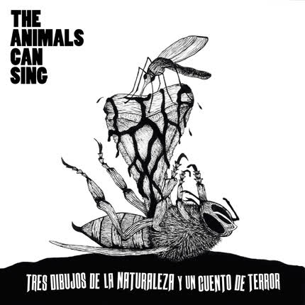 THE ANIMALS CAN SING - Tres dibujos de la naturaleza y un cuento de terror