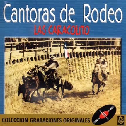LAS CARACOLITO - Cantoras de Rodeo