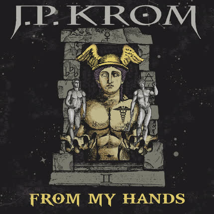 J.P. KROM - From My Hands