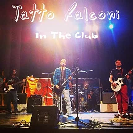 TATTO FALCONI TTF - In The Club
