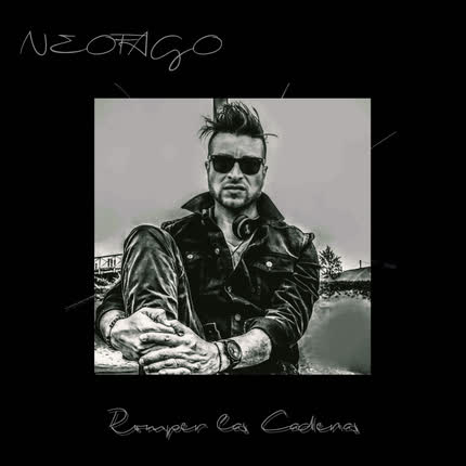 NEOFAGO - Romper las Cadenas