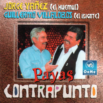 JORGE YAÑEZ Y GUILLERMO VILLALOBOS - Payas Contrapunto