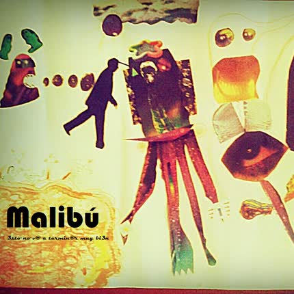 MALIBU - Esto No Va a Terminar Muy Bien