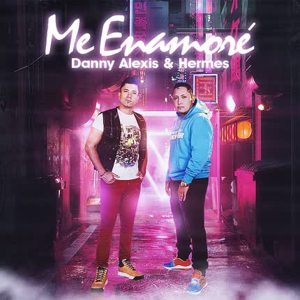 DANNY ALEXIS - Me Enamoré (feat. Hermes)