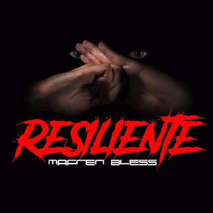 MAFREN BLESS - Resiliente