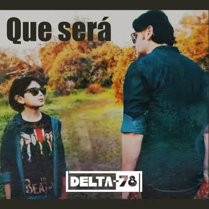 DELTA-78 - Qué Será