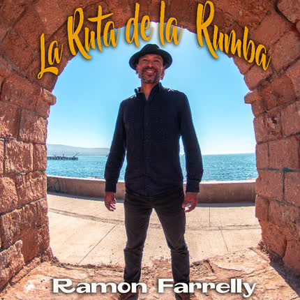 RAMON FARRELLY - La Ruta de la Rumba