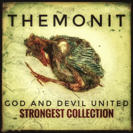 THEMONIT - God And Devil United - Strongest Collection -