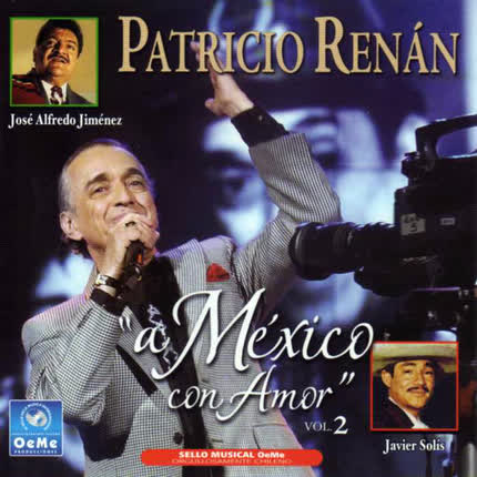 PATRICIO RENAN - A Mexico Con Amor Disco 2