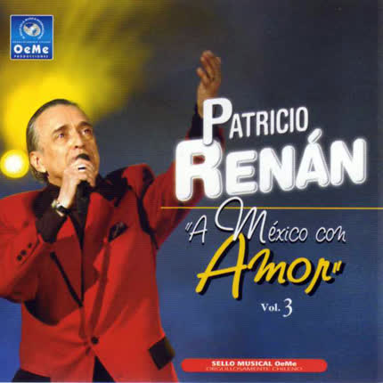PATRICIO RENAN - A Mexico Con Amor Disco 3