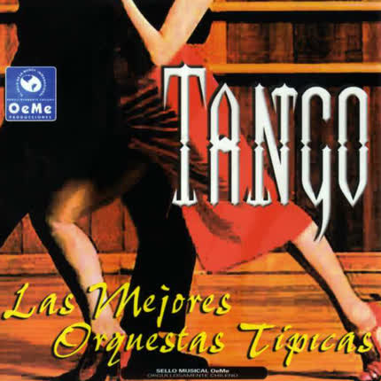 VARIOS ARTISTAS - Tango, Las Mejores Orquestas Tipicas