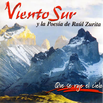 VIENTO SUR - Viento Sur y la Poesía de Raúl Zurita