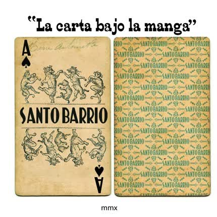 SANTO BARRIO - La Carta Bajo la Manga