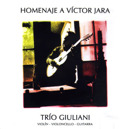 TRIO GIULIANI - Homenaje a Victor Jara