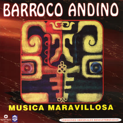 BARROCO ANDINO - Musica Maravillosa