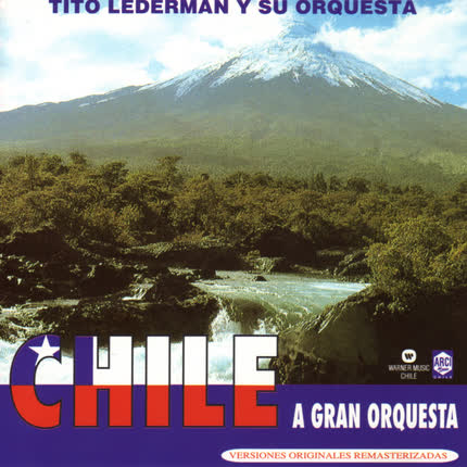 TITO LEDERMAN - Chile A Gran Orquesta Volumen Uno
