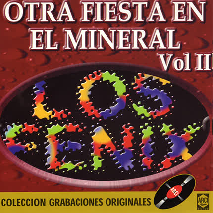 LOS FENIX - Otra Fiesta en el Mineral Volumen Dos