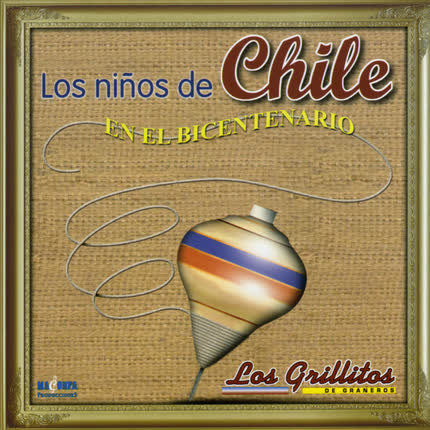 LOS GRILLITOS DE GRANEROS - Los niños de Chile en el bicentenario