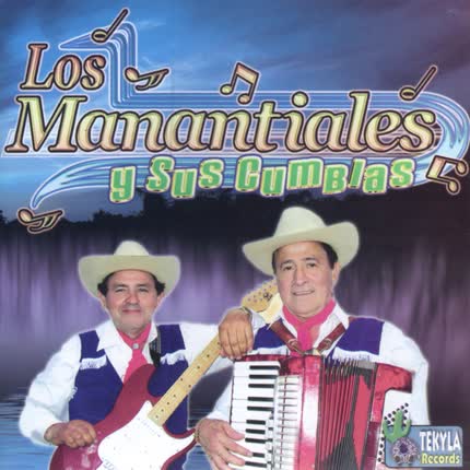LOS MANANTIALES - Los Manantiales y sus Cumbias