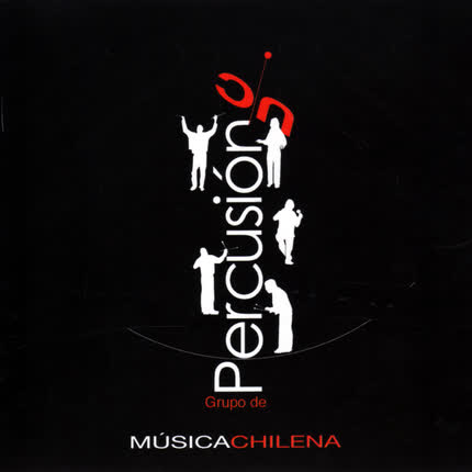 GRUPO DE PERCUSION UC - Musica chilena para percusion vol. 1