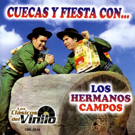 LOS HERMANOS CAMPOS - Cuecas y Fiestas Con...