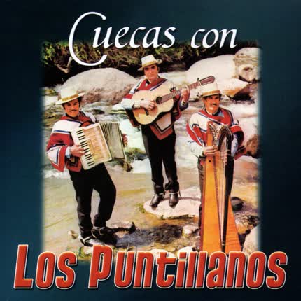 LOS PUNTILLANOS - Cuecas con Los Puntillanos