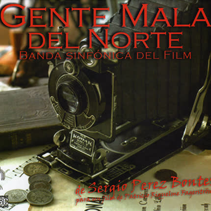 SERGIO PEREZ BONTES - Gente Mala del Norte, Soundtrack
