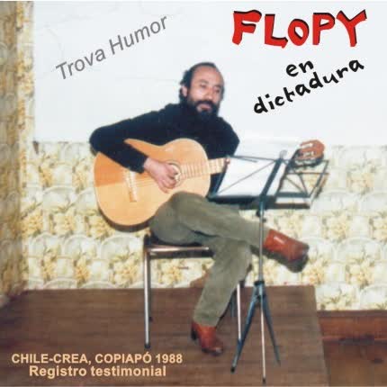 FLOPY - En Dictadura