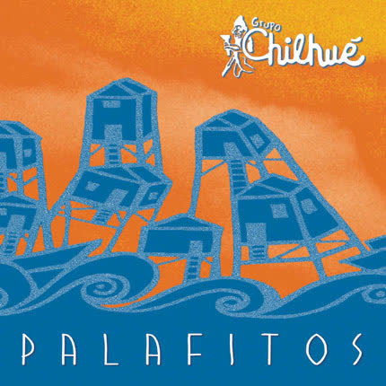 CHILHUE - Palafitos