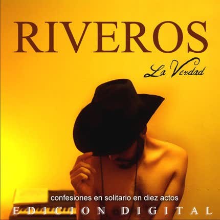 RIVEROS - La Verdad