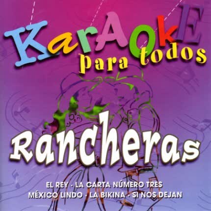 KARAOKE PARA TODOS - Rancheras