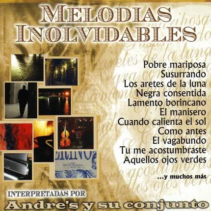 ANDRES Y SU CONJUNTO - Melodías inolvidables