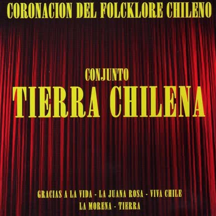 CONJUNTO TIERRA CHILENA - Coronación del Folcklore chileno