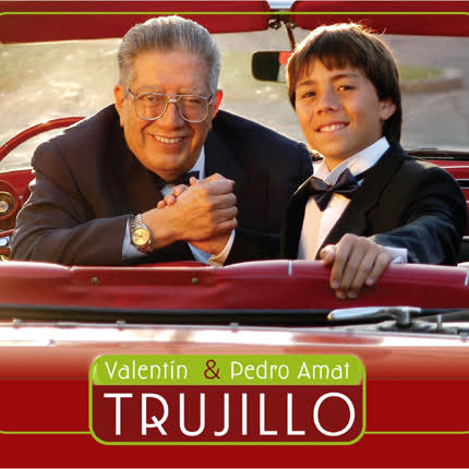 VALENTIN TRUJILLO - Valentín y Pedro Amat Trujillo