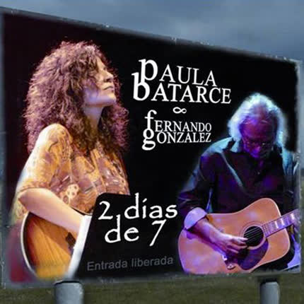 PAULA BATARCE - FERNANDO GONZALEZ - 2 días de 7