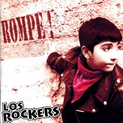 LOS ROCKERS - Rompe!