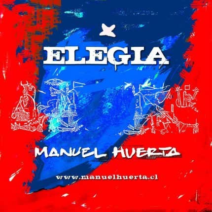 MANUEL HUERTA - Elegía