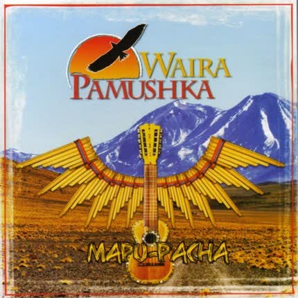 WAIRA PAMUSHKA - Mapu-Pacha