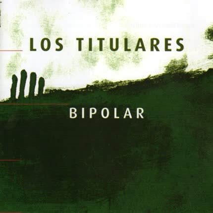 PANCHO MOLINA Y LOS TITULARES - Bipolar