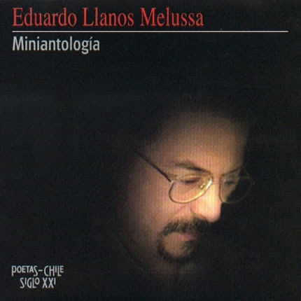 EDUARDO LLANOS MELUSSA - Miniantología