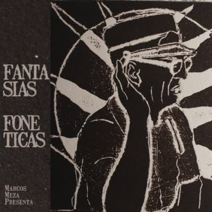 MARCOS MEZA - Fantasias Foneticas