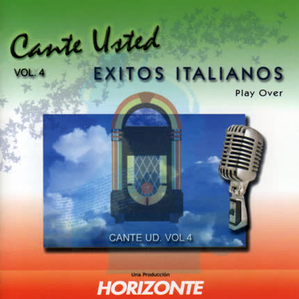 CANTE USTED - Volumen 4 Éxitos Italianos