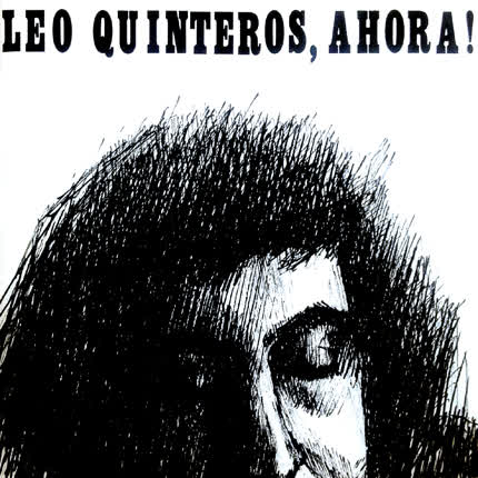 LEO QUINTEROS - Leo Quinteros, Ahora!