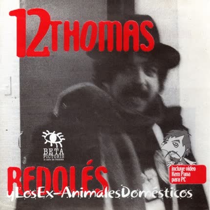 MAURICIO REDOLES Y LOS EX ANIMALES DOMESTICOS - 12 Thomas
